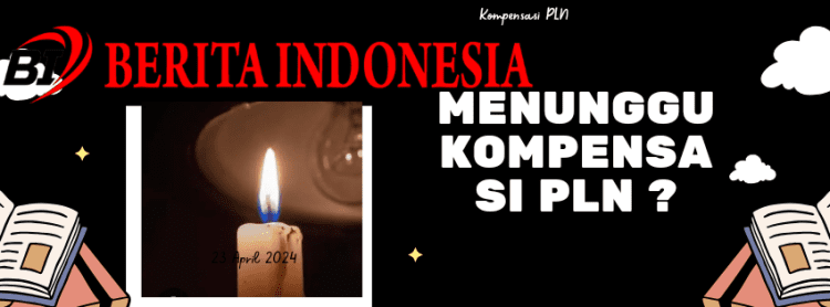 Listrik padam PLN beri Kompensasi