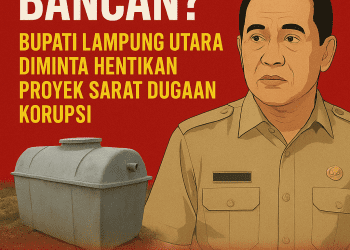 Septic Tank Jadi Lahan Bancakan? Bupati Lampung Utara Diminta Hentikan Proyek Sarat Dugaan Korupsi