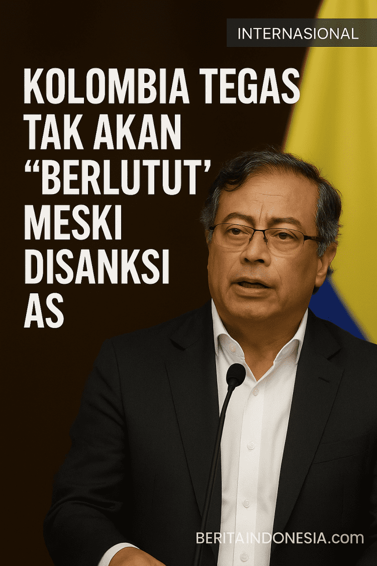 Kolombia Tegas Tak Akan “Berlutut” Meski Di­sanksi AS