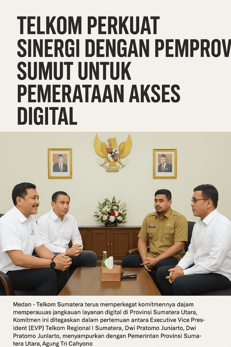 Telkom Perkuat Sinergi dengan Pemprov Sumut untuk Pemerataan Akses Digital