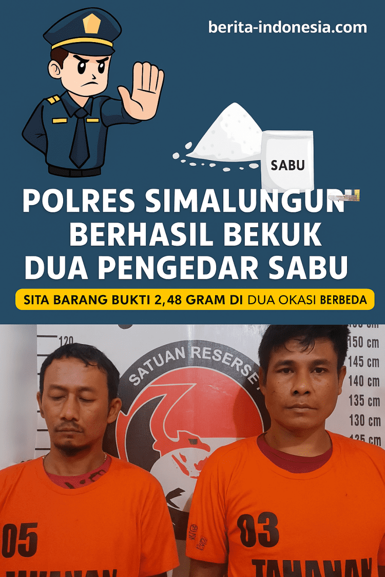 Polres Simalungun Berhasil Bekuk Dua Pengedar Sabu, Sita Barang Bukti 2,48 Gram di Dua Lokasi Berbeda