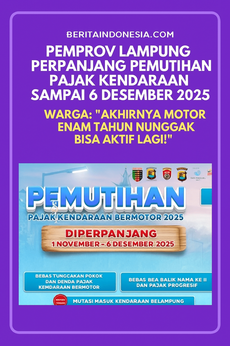 Pemprov Lampung Perpanjang Pemutihan Pajak Kendaraan Sampai 6 Desember 2025 — Warga: “Akhirnya Motor Enam Tahun Nunggak Bisa Aktif Lagi!”