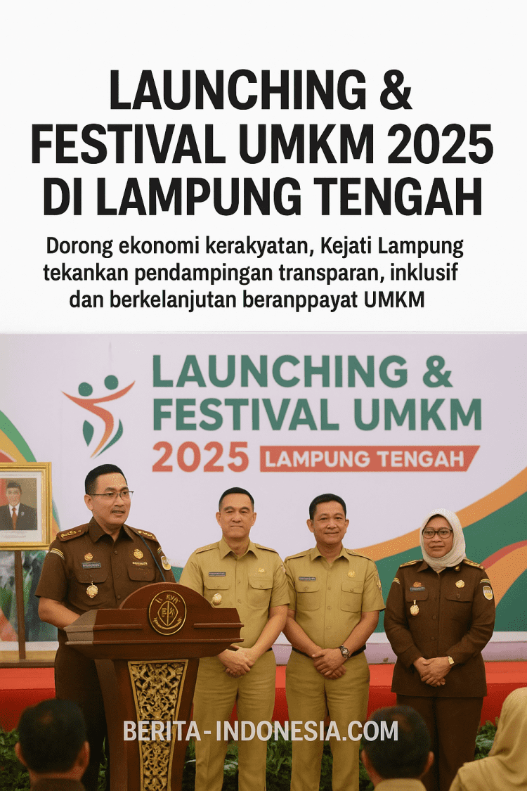 Kajati Lampung Hadiri Launching & Festival UMKM 2025 di Lampung Tengah