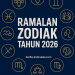 Ramalan Zodiak Tahun 2026: Tahun Perubahan, Peluang, dan Penentuan Arah Hidup
