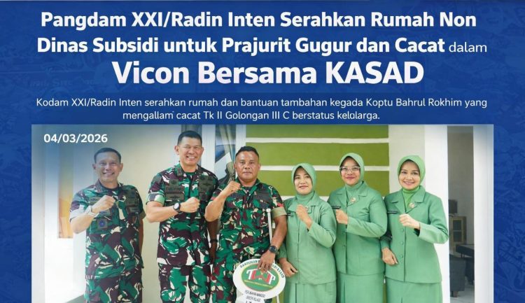 Pangdam XXI/Radin Inten Serahkan Rumah Subsidi untuk Prajurit Gugur dan Cacat dalam Vicon Bersama KASAD
