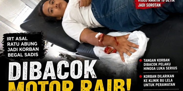 Begal Brutal di Lampung Utara: IRT Asal Ratu Abung Disabet Senjata Tajam, Motor Digasak Pelaku